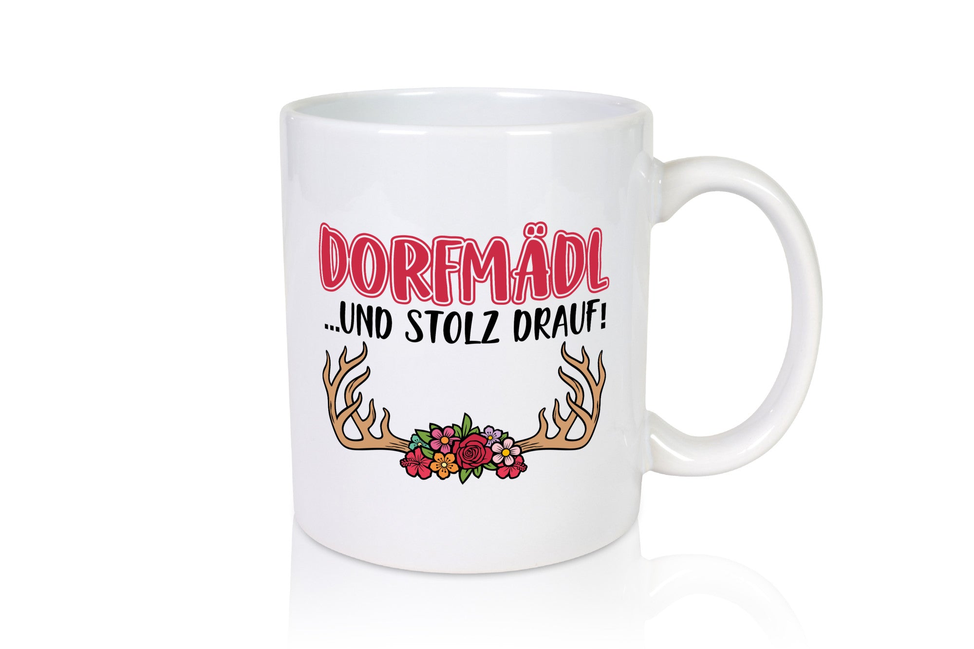 Dorfmädl | Dorfmädchen Tasse Blumen Dorfkind lustiger Spruch Geschenk Humor
