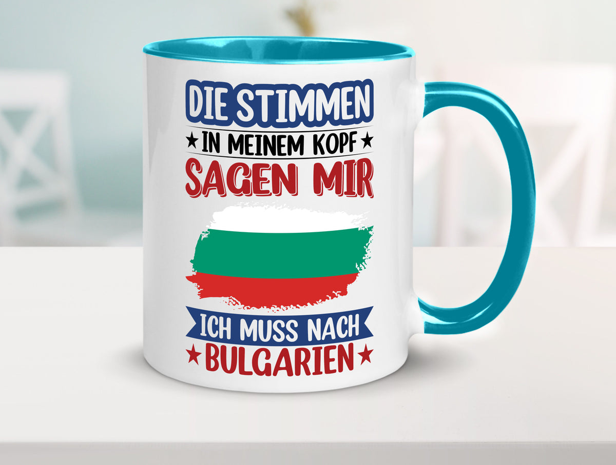 Bulgarien | Urlaub Stimmen in meinem Kopf Traumland Humor Geschenkidee Tasse