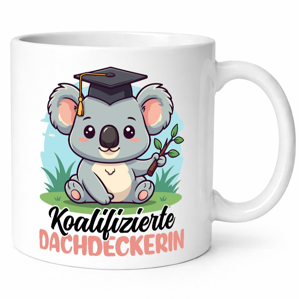Koalifizierte Dachdeckerin | Dachbau Hausbau Geschenk Humor Geschenkidee