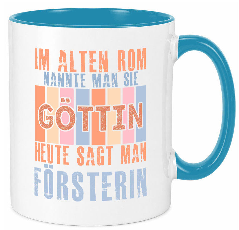 Heute sagt man: Försterin | Forst Arbeit lustig Kollegen Büro Geschenk Tasse