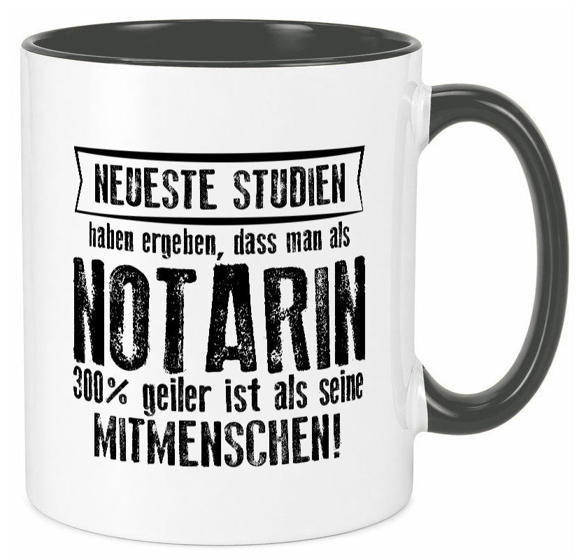Neuste Studien: Notarin | Juristin lustig Humor Geschenkidee Geschenk Tasse