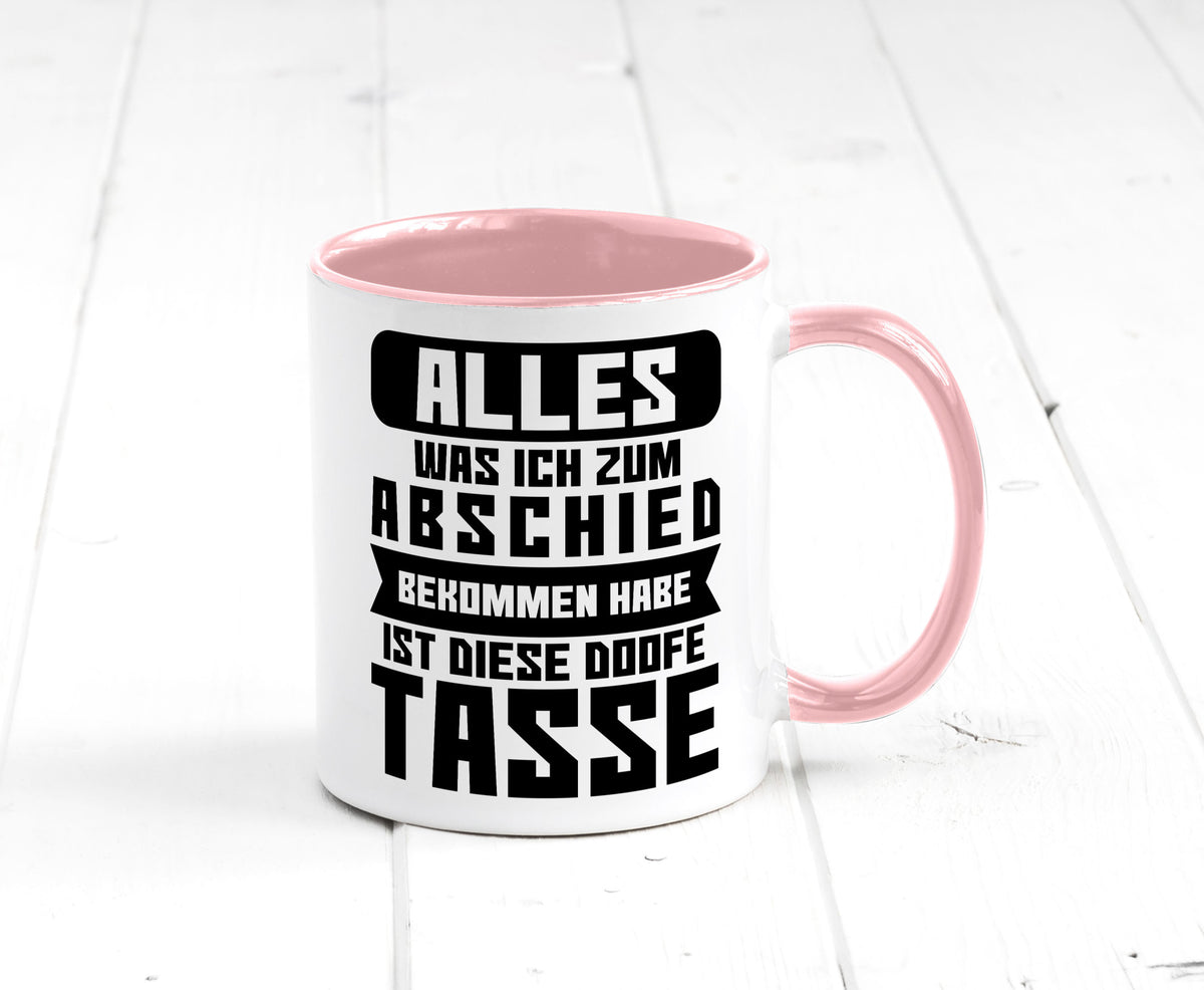 Zum Abschied | Kollegen Jobwechsel Büro Abschluss Geschenk Arbeit lustiger Tasse
