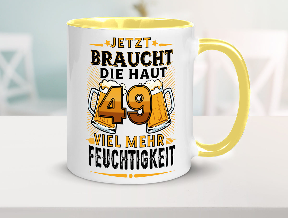 49 braucht die haut mehr Feuchtigkeit | 49. Geburtstag Geschenkidee Humor Tasse