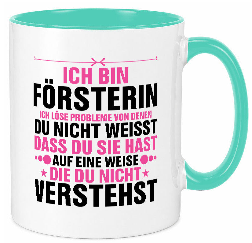 Löse Probleme: Försterin | Forst Arbeit lustiger Spruch Geschenk Kollegen Büro