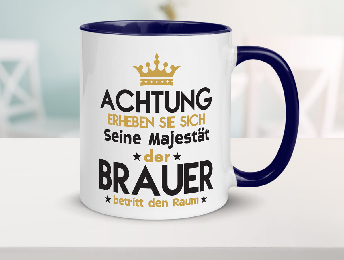 Seine Majestät Brauer | Bier Brauerei Humor Geschenkidee Tasse