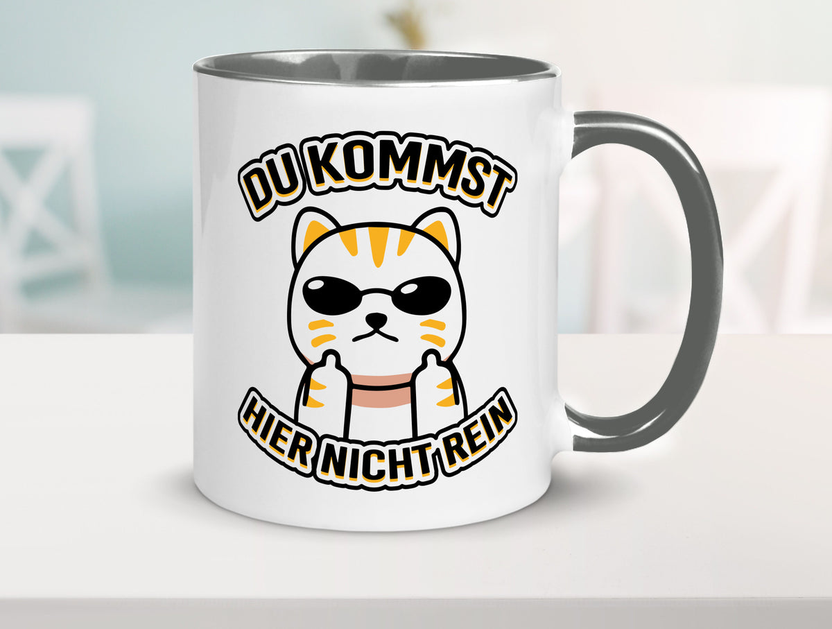 Du kommst hier nicht rein | Böse Katze Humor Tierliebhaber Geschenkidee Tasse