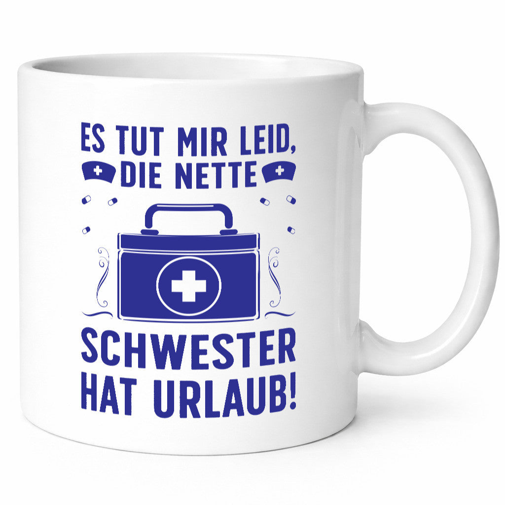 Nette Schwester hat Urlaub | Arztkoffer Tabletten lustiger Spruch Geschenk