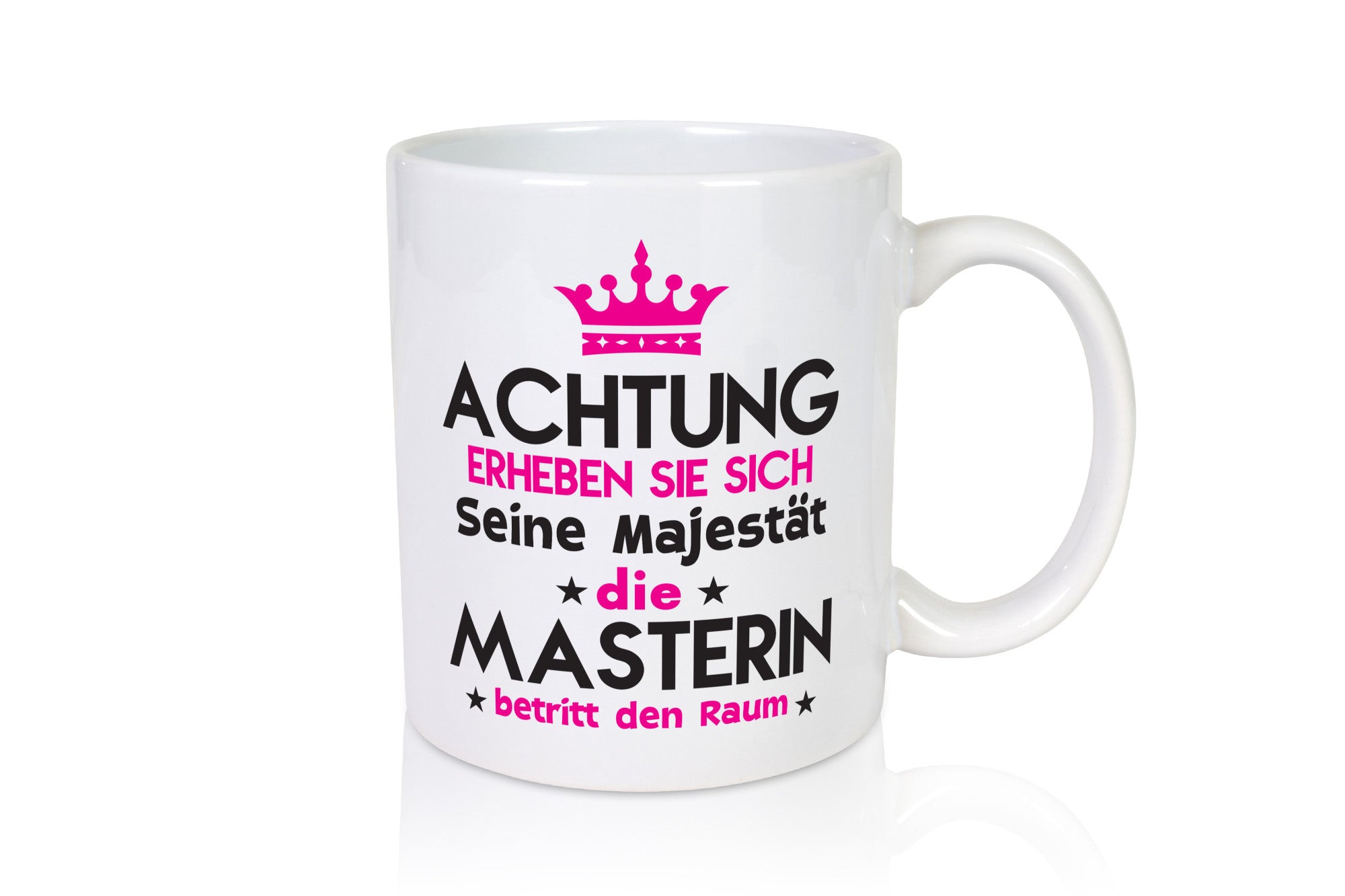 Seine Majestät Masterin | Student Uni Master Studium lustiger Spruch Geschenk