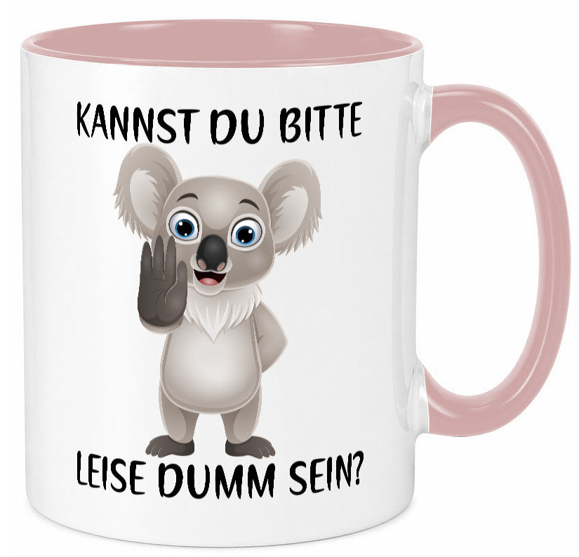 Bitte leise dumm sein | frecher Koala Flüstern Comic Humor Geschenkidee Tasse
