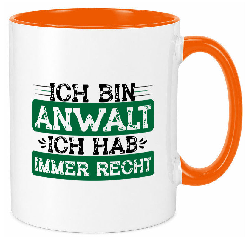 Ich bin Anwalt habe immer Recht | Jura Humor Geschenkidee Tasse