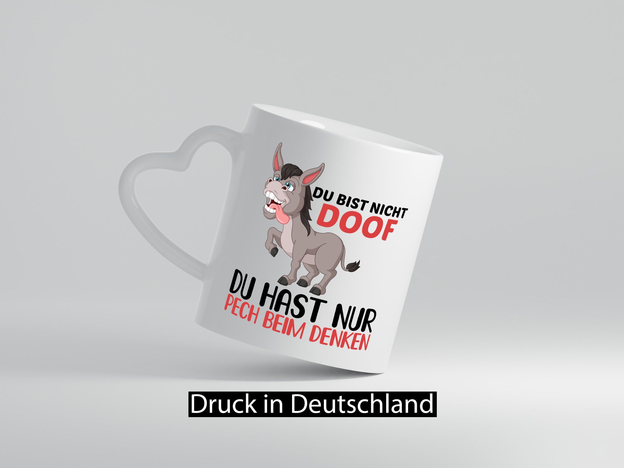 Du bist nicht doof hast nur Pech beim denken | Esel Geschenk Humor Geschenkidee