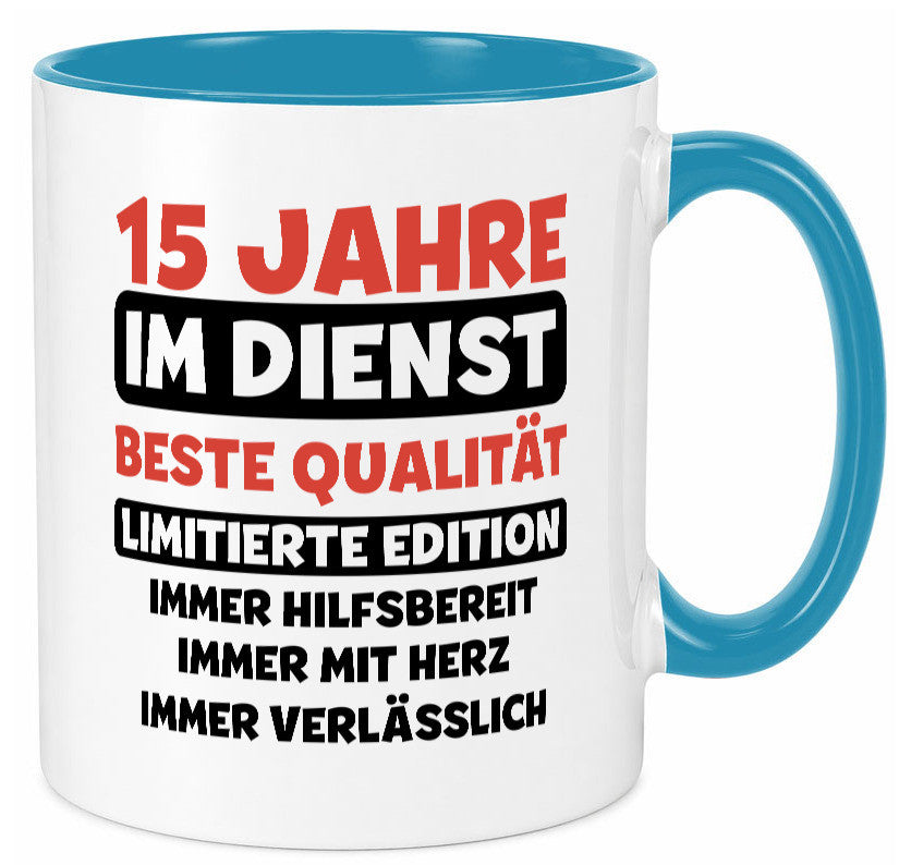 15 Jahre im Dienst | Jubiläum Arbeit v3 lustig Kollegen Büro Geschenk Tasse