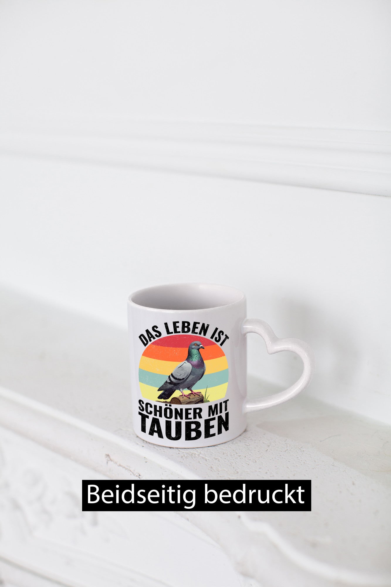 Das leben ist schöner mit Tauben | Taubenzüchter Humor Geschenkidee Tasse
