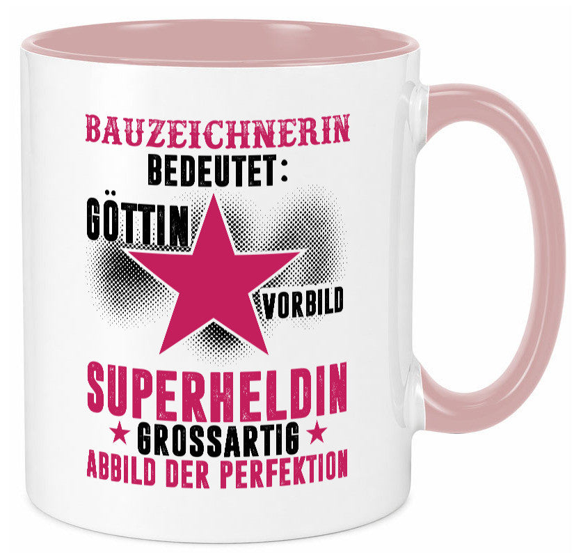 Bedeutung von Bauzeichnerin | Zeichnerin Humor Geschenkidee Tasse