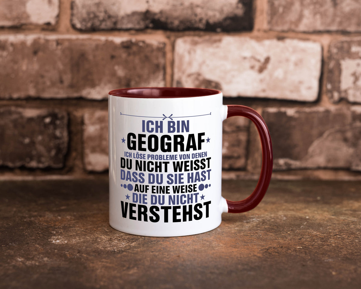 Löse Probleme: Geograf | Geografie lustig Humor Geschenkidee Geschenk Tasse