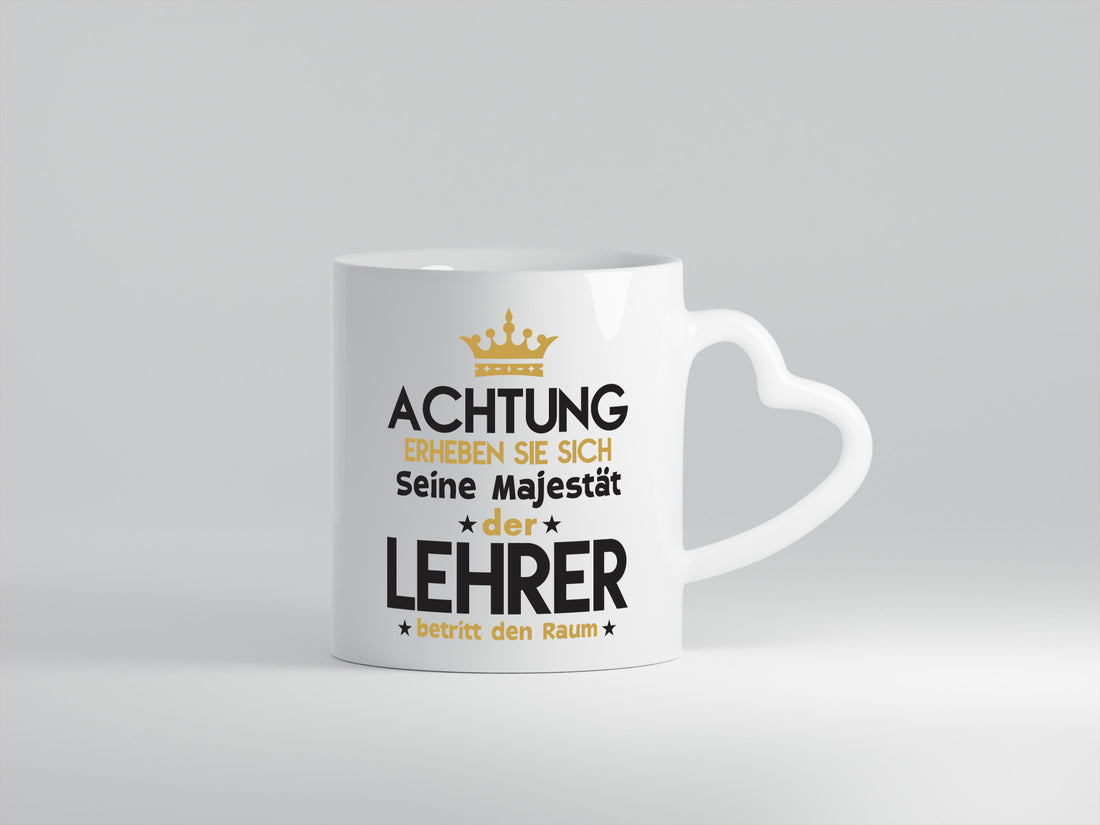 Seine Majestät Lehrer | Schule Beruf Schüler Geschenkidee Arbeit Kollegen Büro