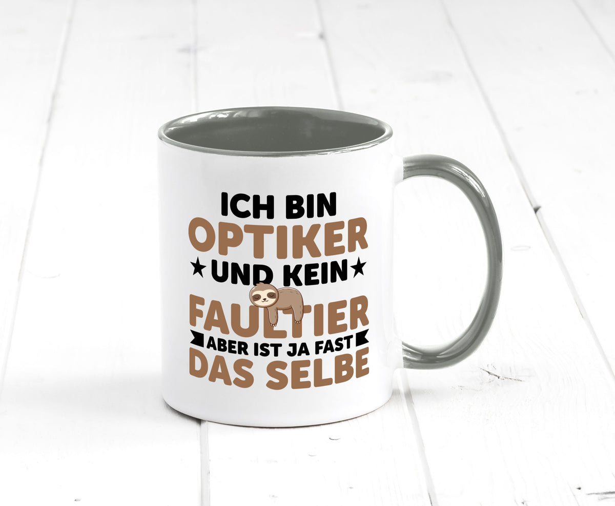 Ich bin kein Faultier: Optiker | Augenoptiker v2 lustiger Spruch Geschenk Tasse