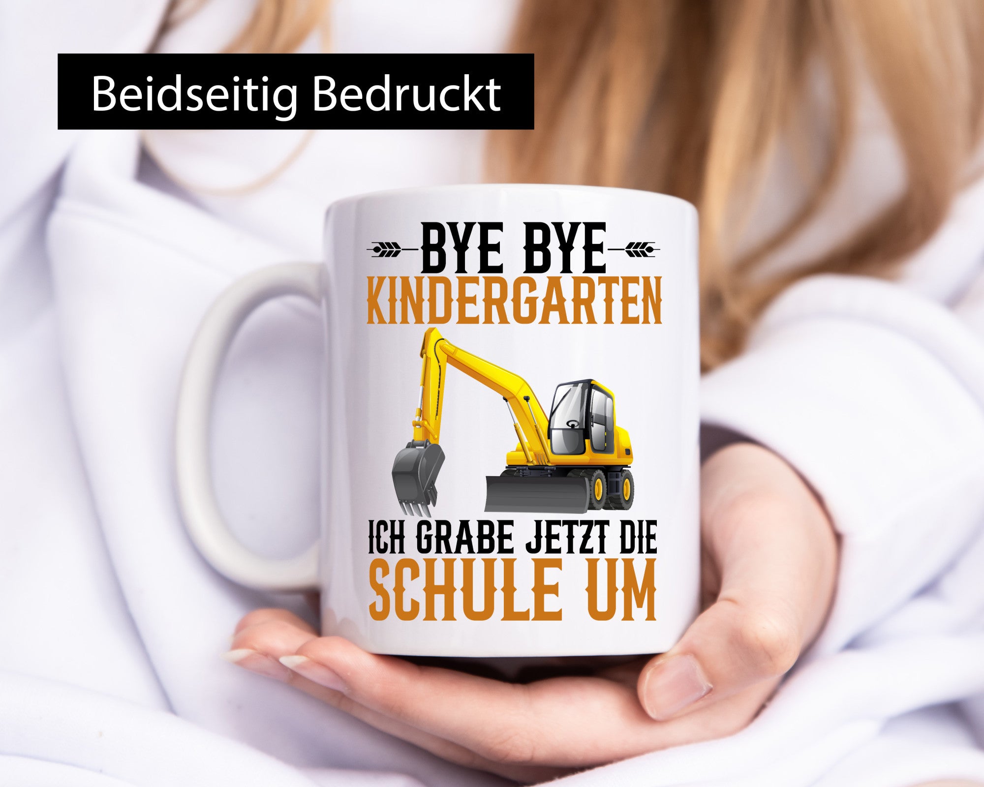 Bye Kindergarten ich grabe jetzt in der Schule Geschenkidee Humor Tasse