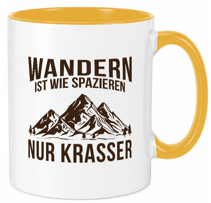 Wandern wie spazieren, nur krasser | Gebirge Bäume Geschenk Humor Geschenkidee Tasse