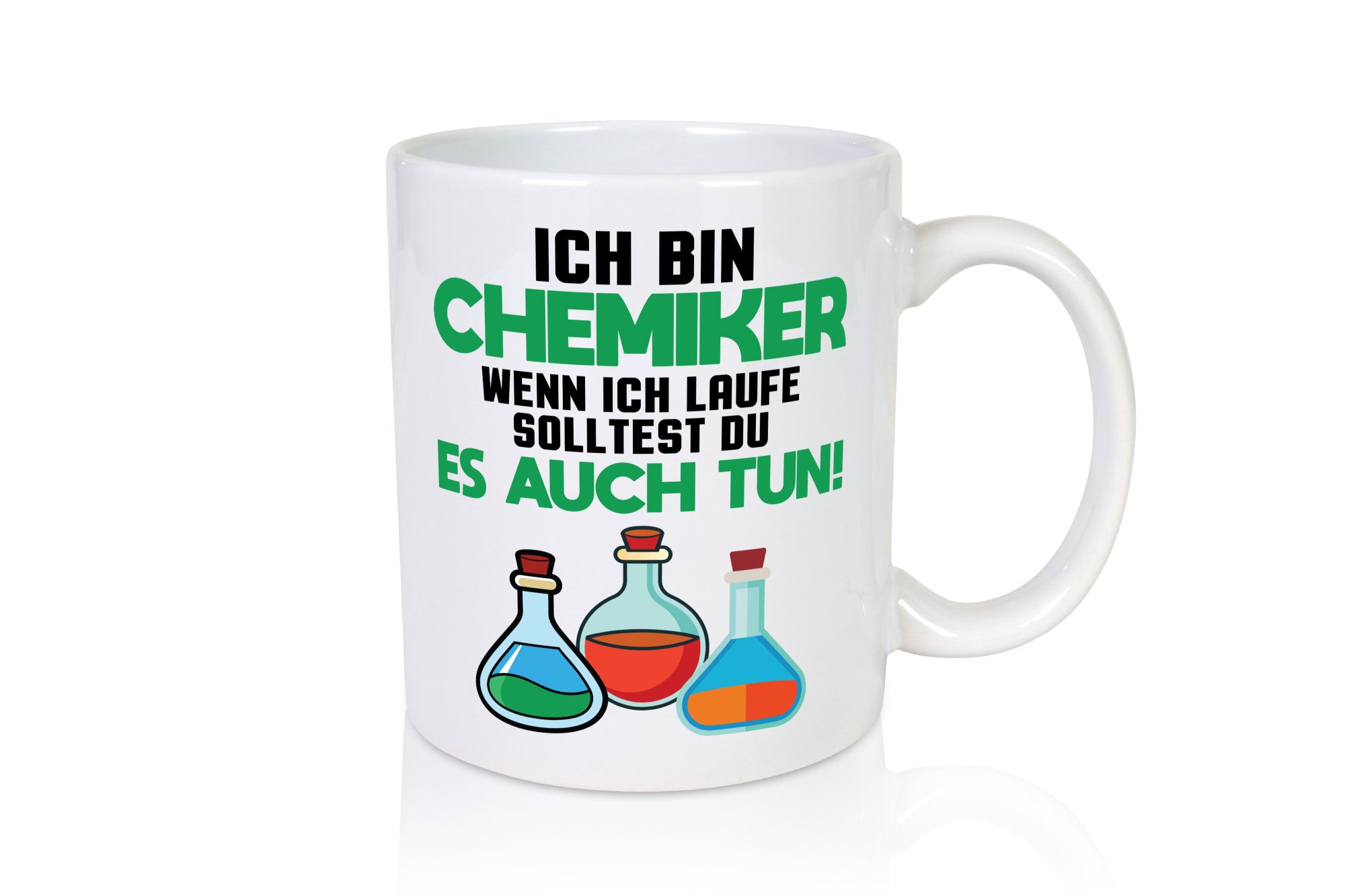 Ich bin chemiker wnen laufe solltest du es auch tun Humor Geschenkidee Tasse
