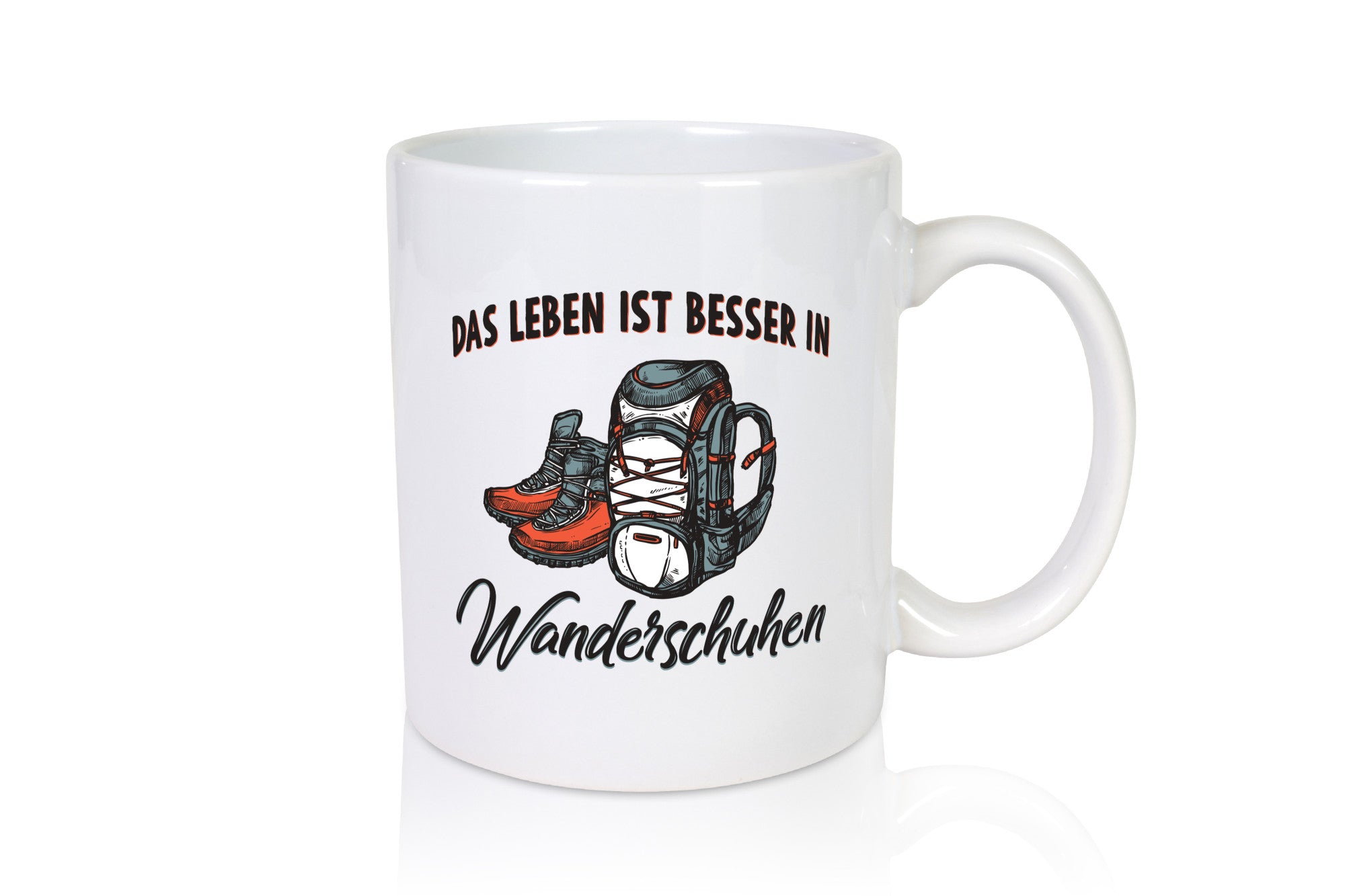 Leben ist besser in Wanderschuhen | Wanderschuhe Rucksack lustig Humor