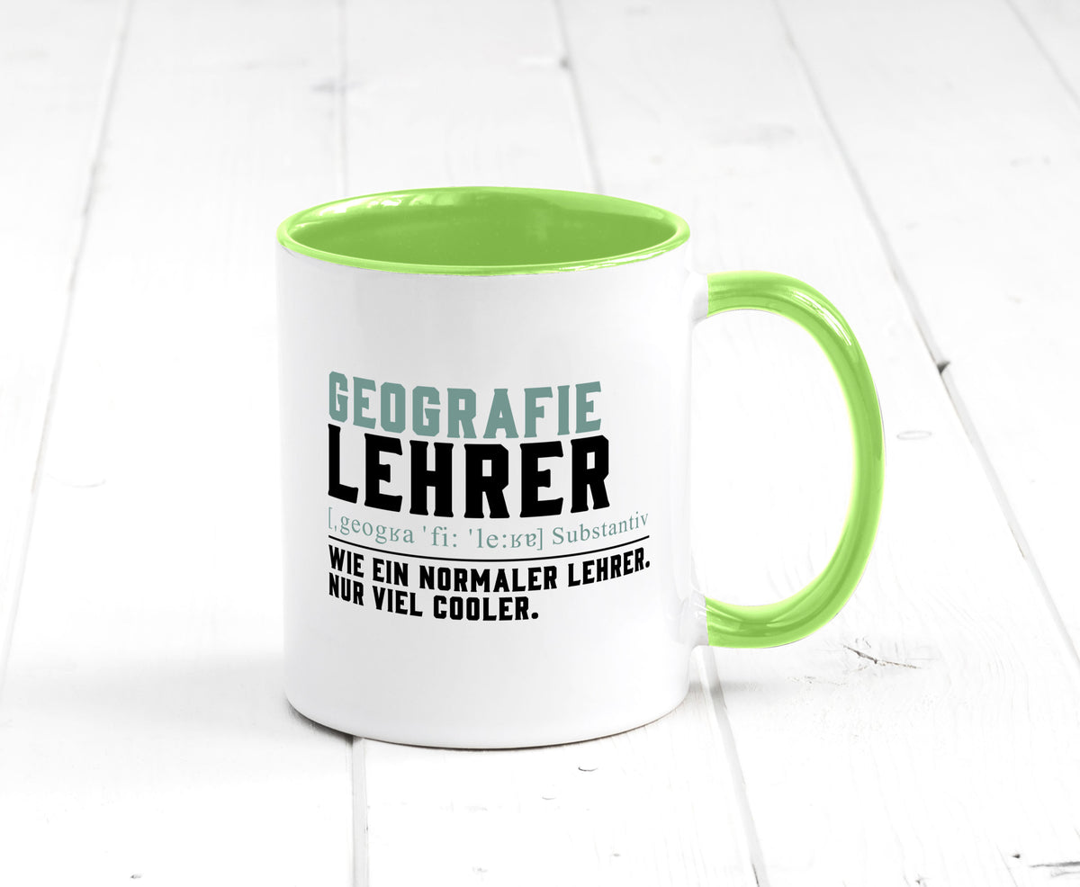 Geographielehrer | Lehrer Unterricht Lieblingslehrer lustiger Spruch Geschenk Tasse