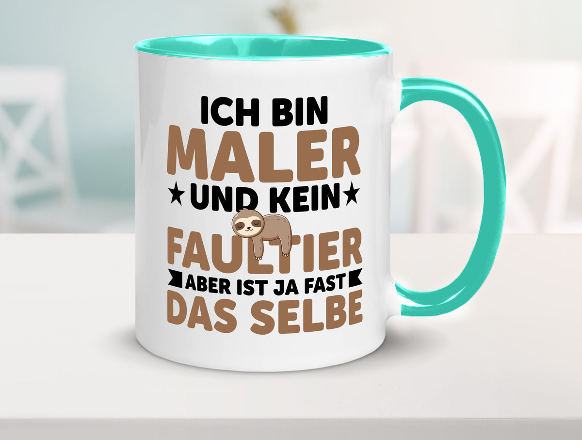 Ich bin kein Faultier: Maler | Malerei v2 lustiger Spruch Geschenk Tasse
