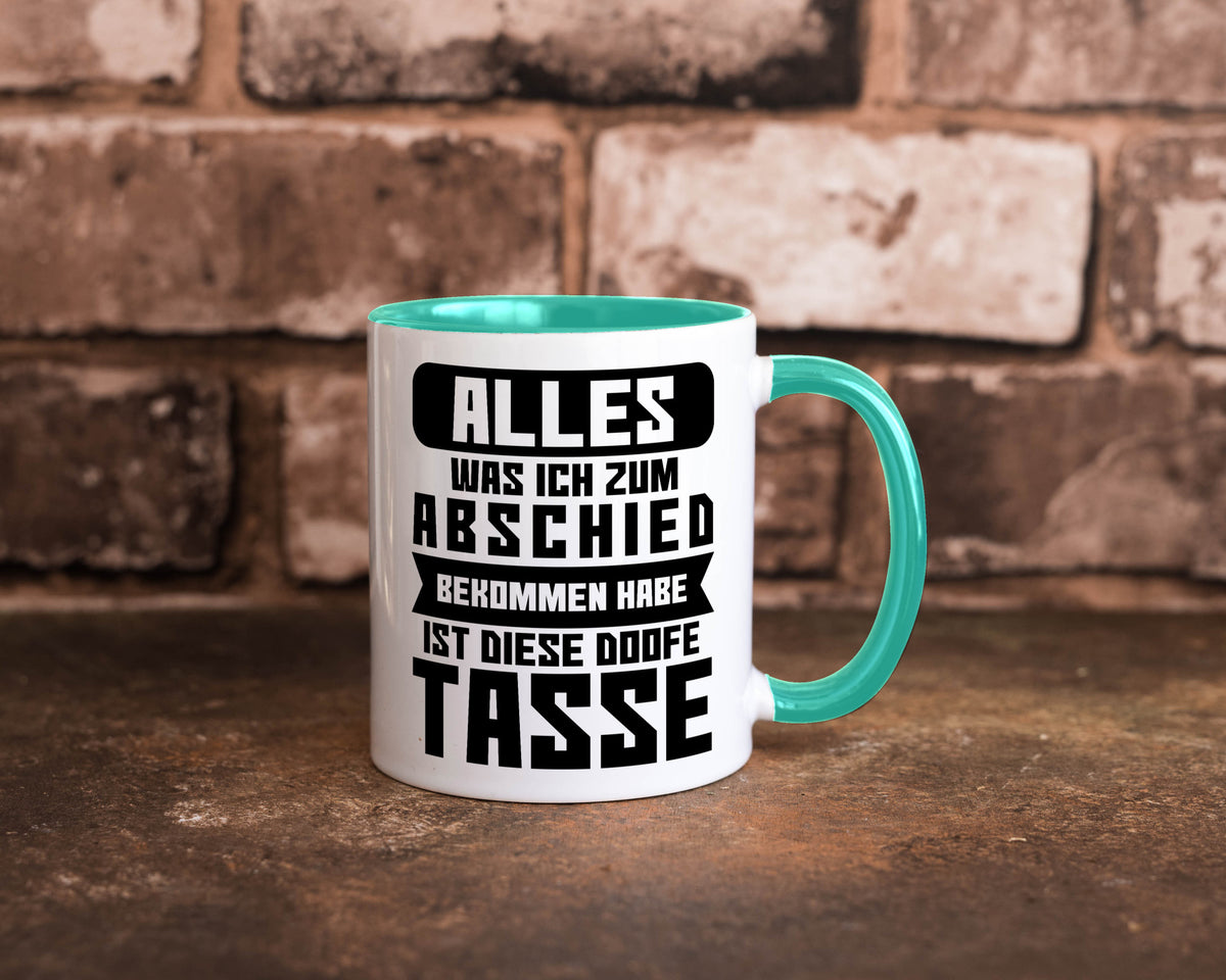 Zum Abschied | Kollegen Jobwechsel Büro Abschluss Geschenk Arbeit lustiger Tasse