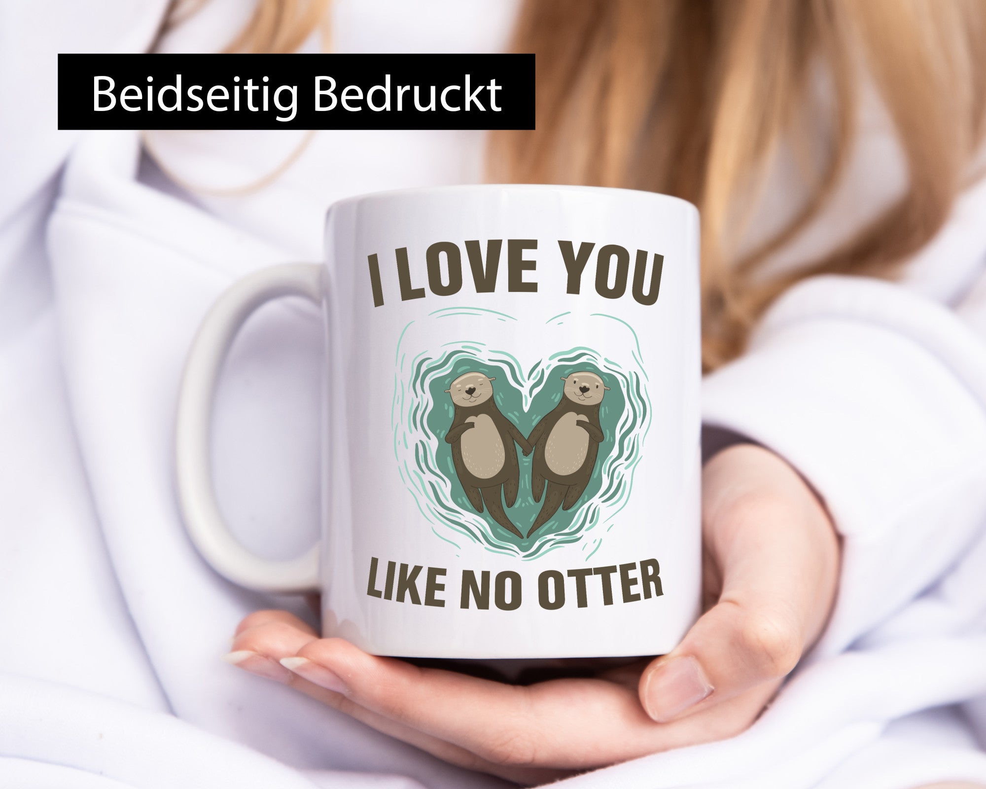 Like no Otter | Pärchen Tasse Liebe lustiger Spruch Geschenk Humor Geschenkidee