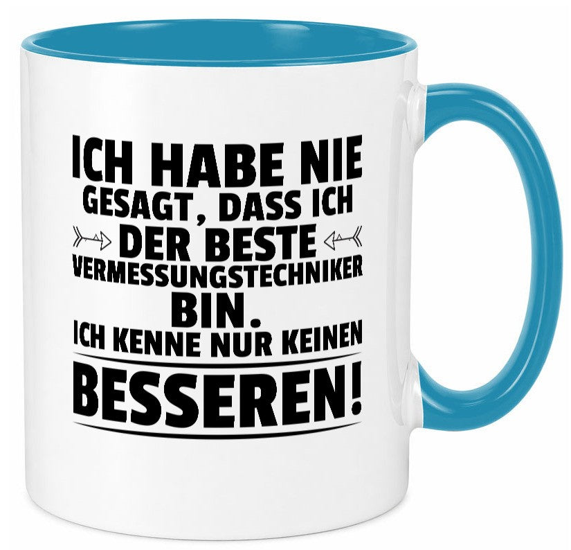 Der Beste Vermessungstechniker | Techniker lustiger Spruch Geschenk Humor Tasse