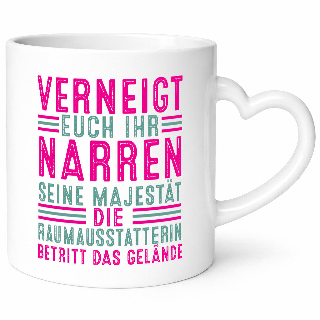 Verneigt euch: Raumausstatterin | Wohn Ausstatterin Geschenk Humor Geschenkidee