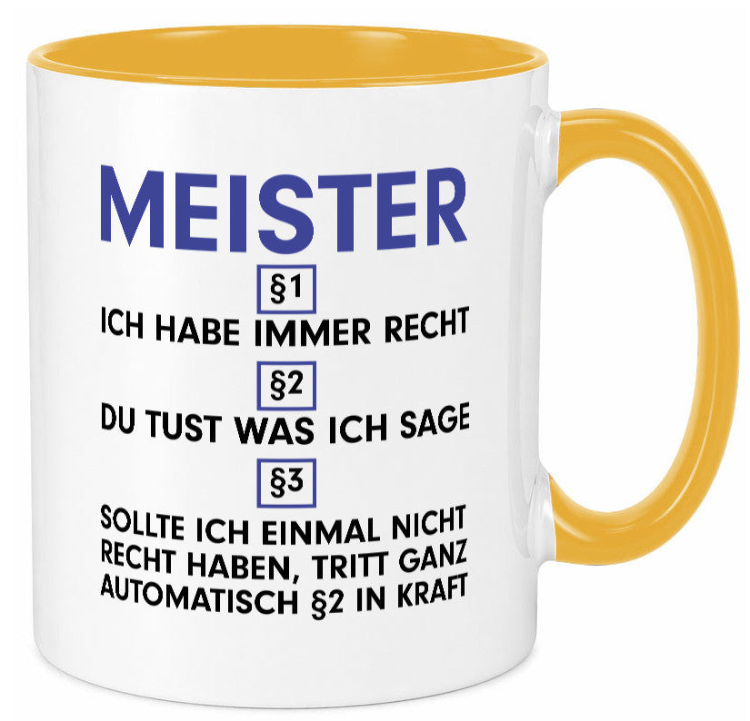 Ich habe immer Recht Meister | Meisterbrief v2 Geschenk Humor Geschenkidee