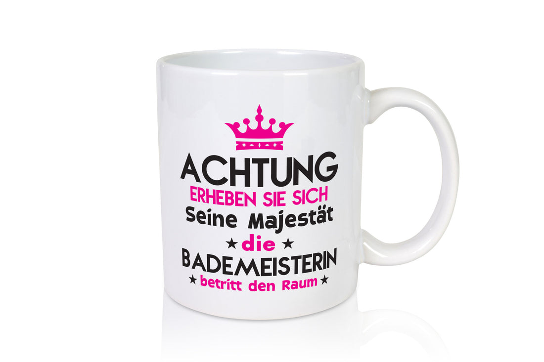 Seine Majestät Bademeisterin | Schwimmmeisterin Geschenkidee Humor Tasse