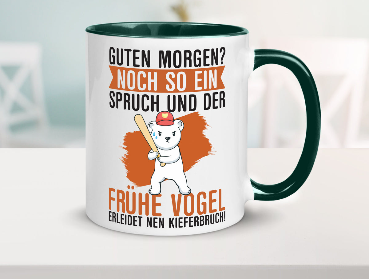 Guten Morgen | Bär Der frühe Vogel erledidet Kiferbruch Humor Geschenkidee Tasse