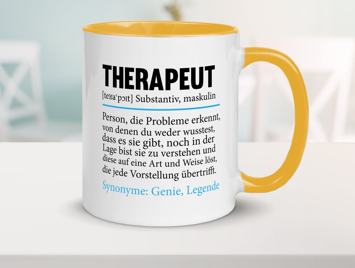 Therapeut | Psychotherapie Therapie Beruf lustig Humor Arbeit Kollegen Büro Tasse