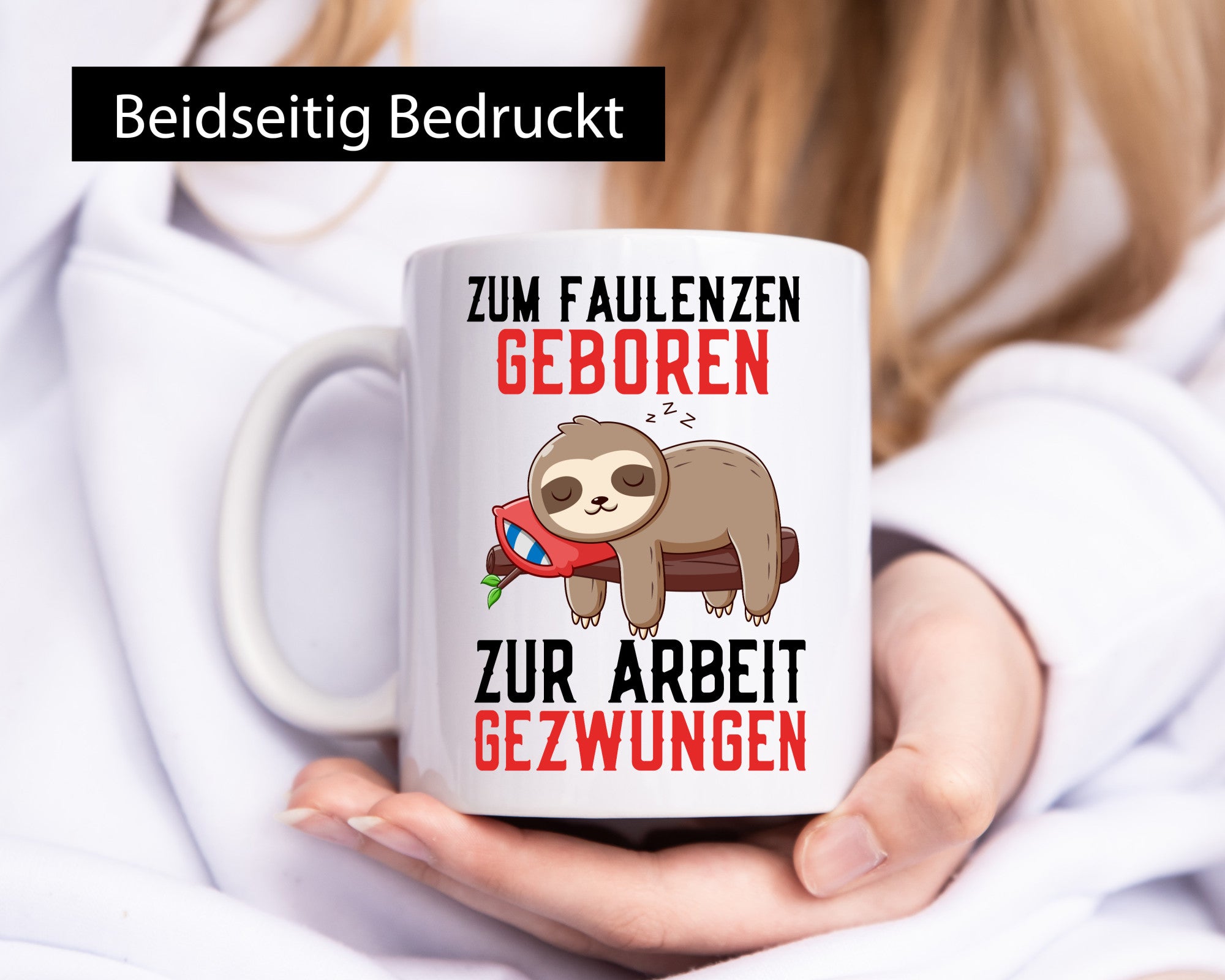 Zum Faulenzen geboren | Faulpelz Faultier Arbeit Büro Geschenk Kollegen