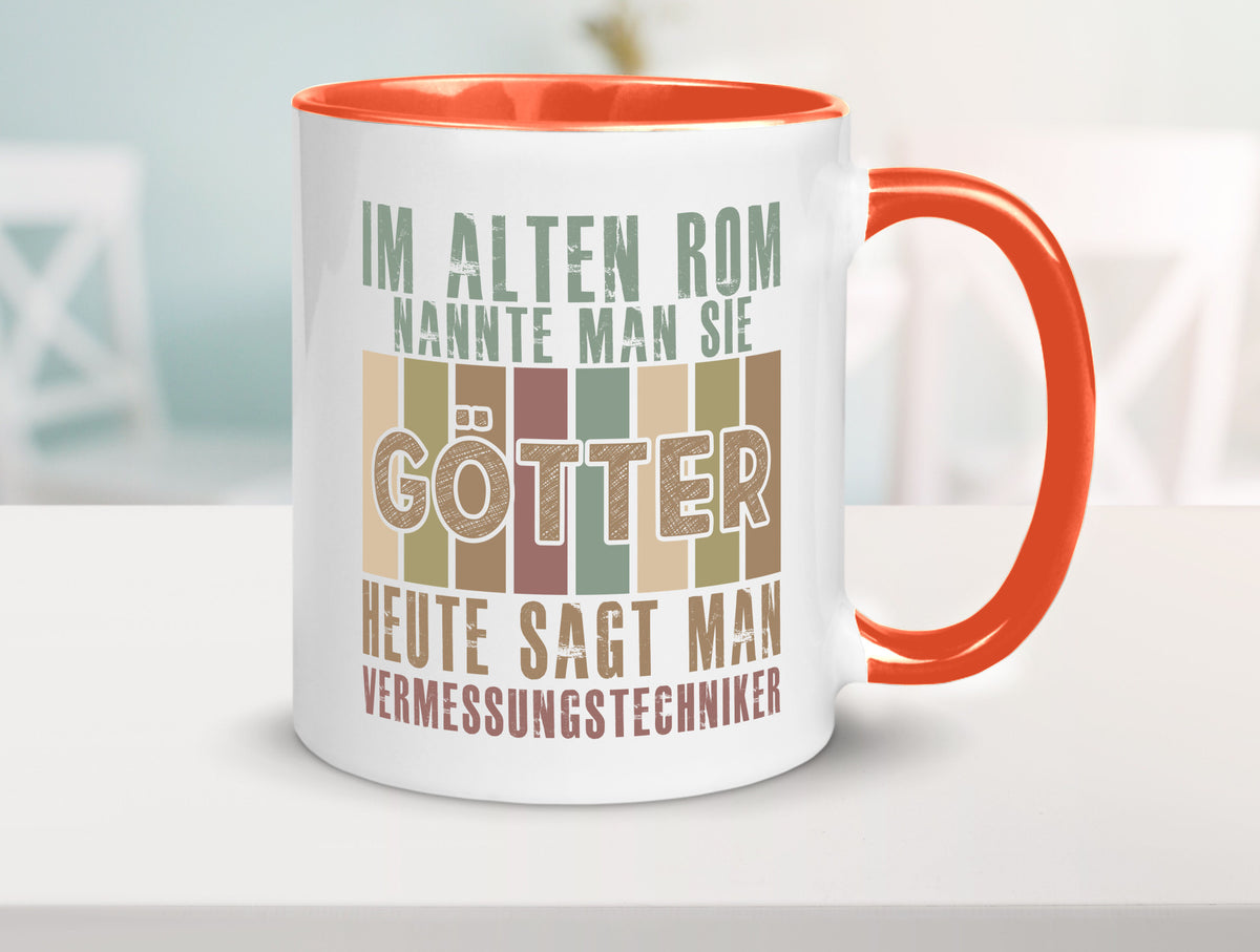 Heute sagt man: Vermessungstechniker | Techniker Geschenkidee Humor Tasse