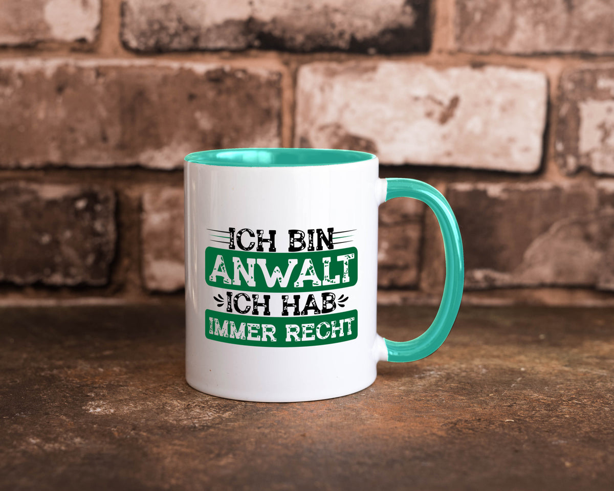 Ich bin Anwalt habe immer Recht | Jura Humor Geschenkidee Tasse