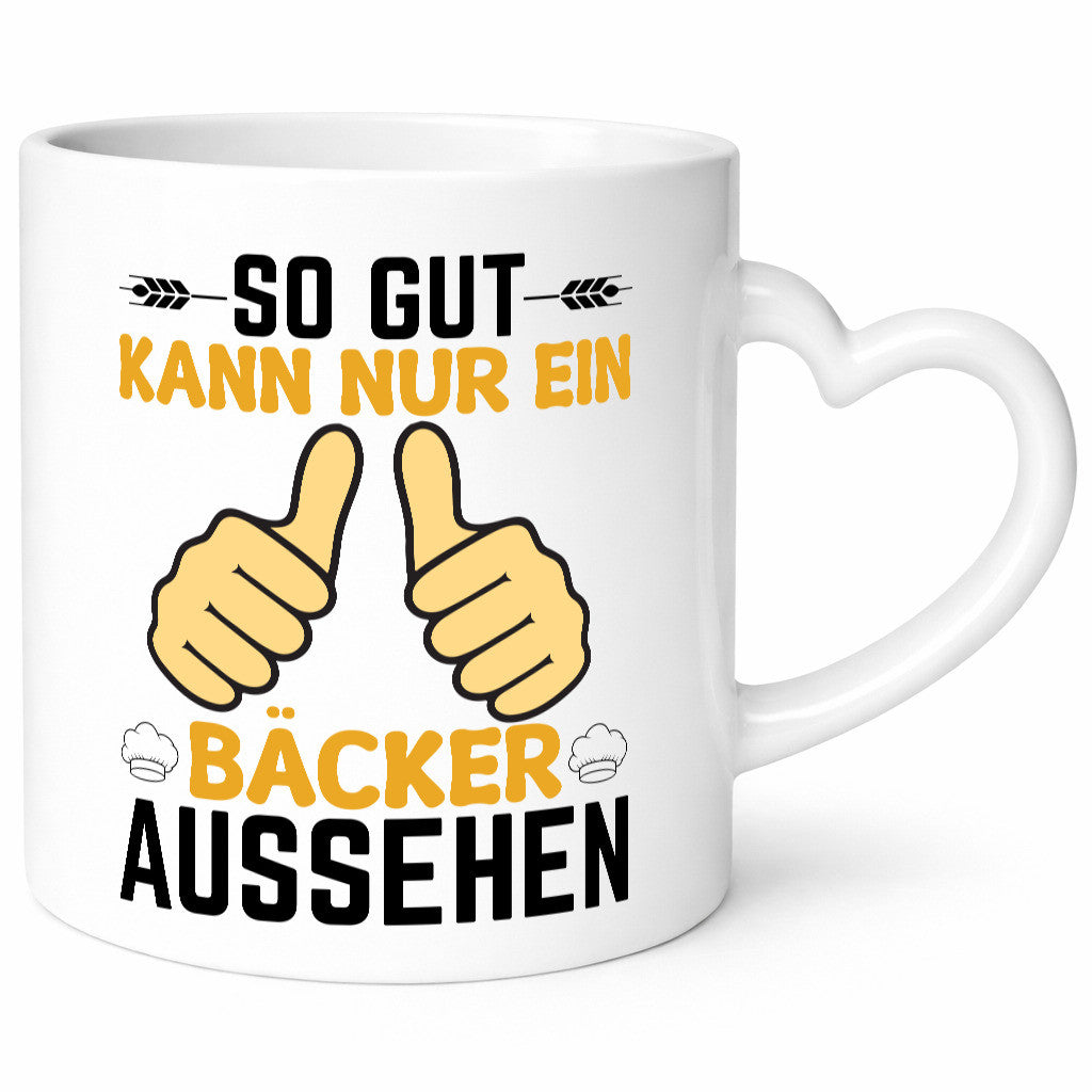 So gut kann nur ein Bäcker aussehen | lustig Humor Geschenkidee Geschenk Tasse