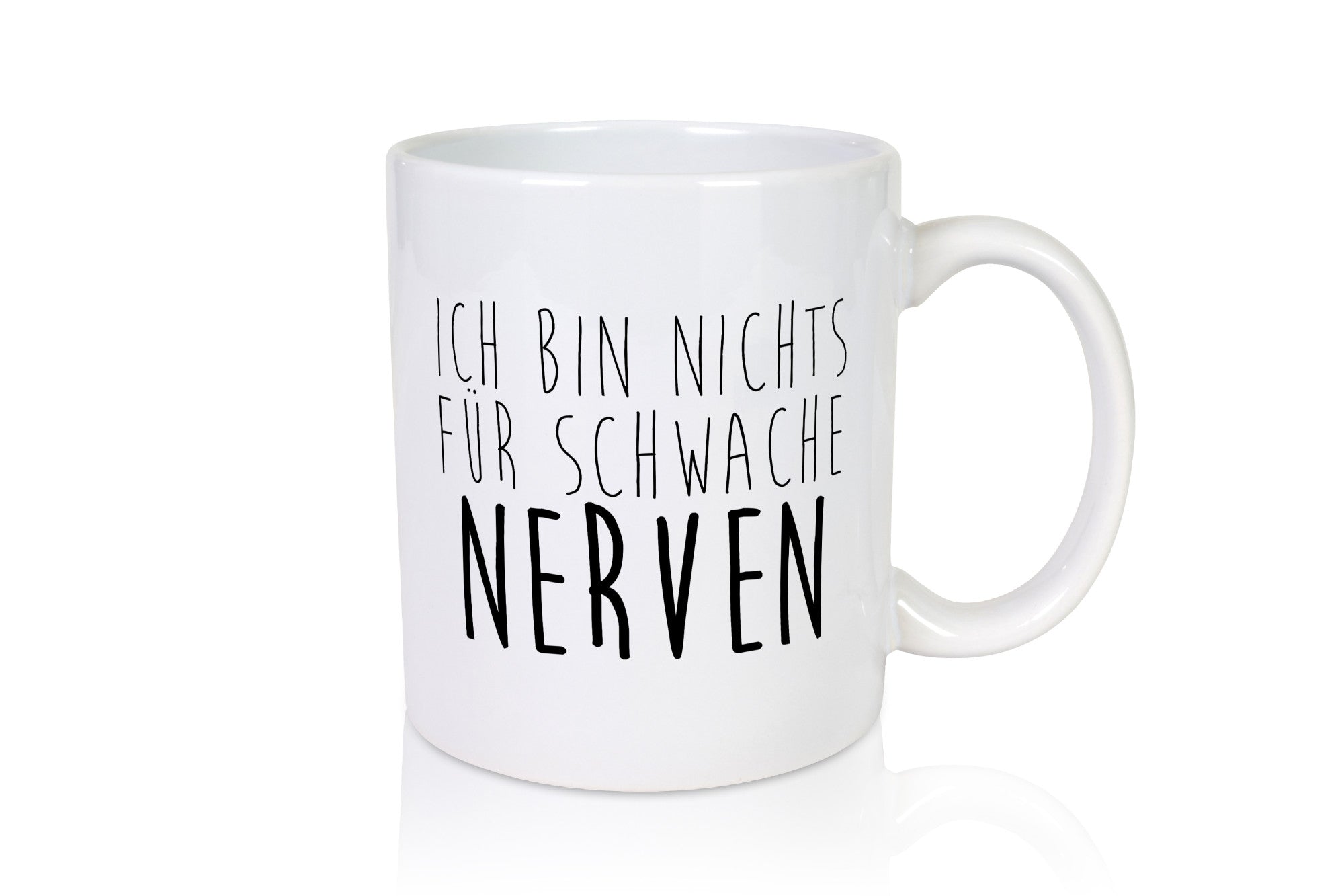 Ich bin nichts für schwache Nerven v3 Geschenk Humor Geschenkidee lustiger