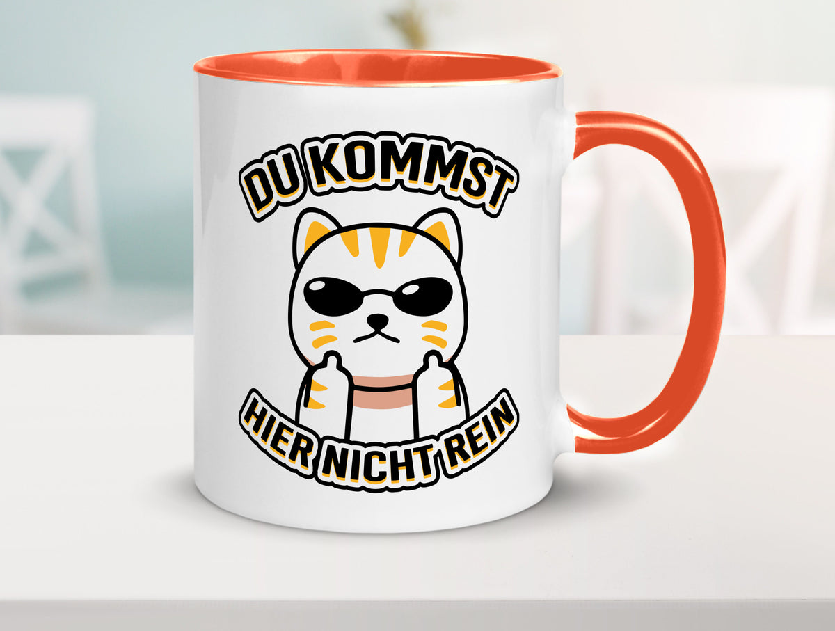 Du kommst hier nicht rein | Böse Katze Humor Tierliebhaber Geschenkidee Tasse