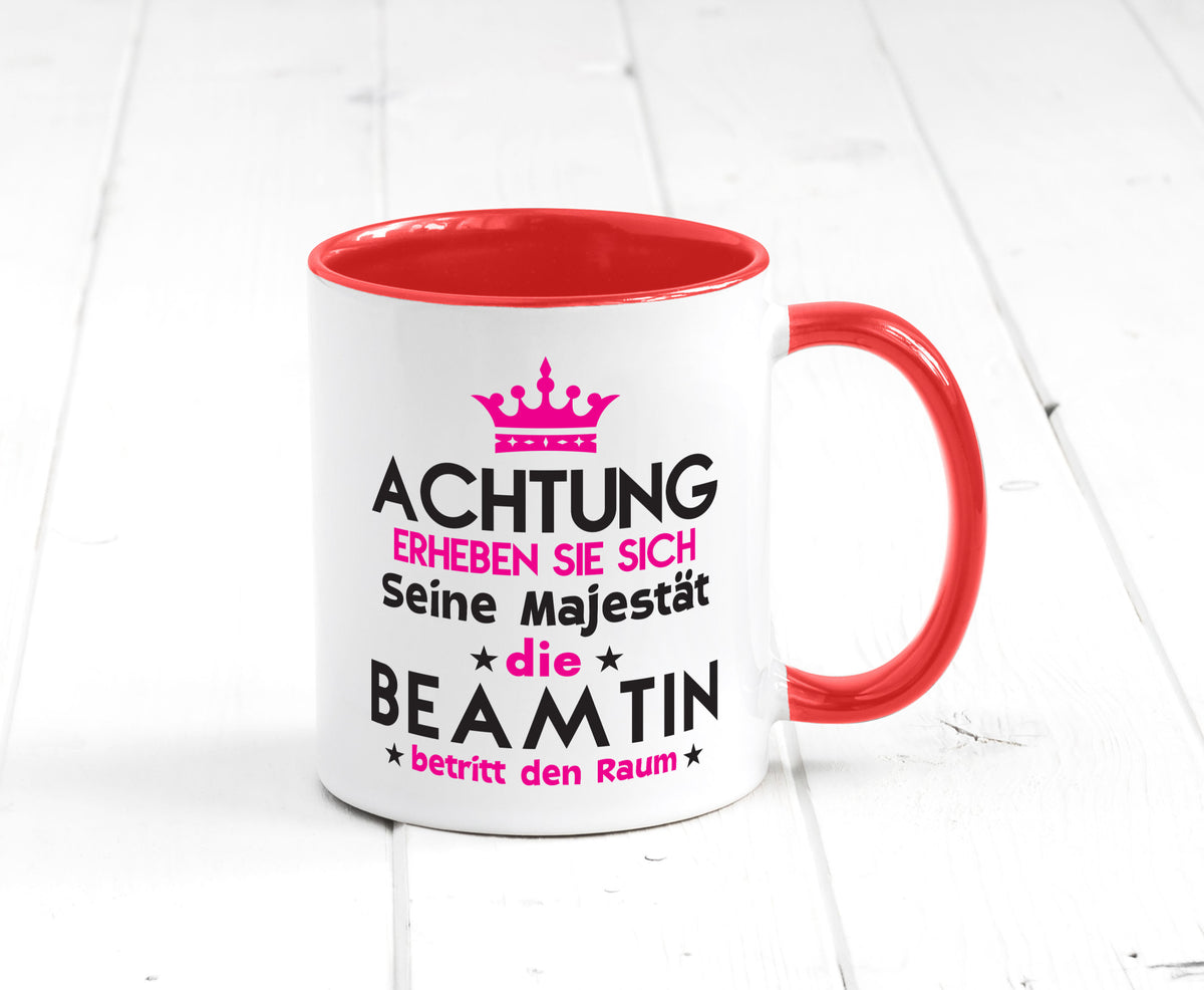 Seine Majestät Beamtin | Verbeamtung öffentlicher Dienst Geschenkidee Humor Tasse