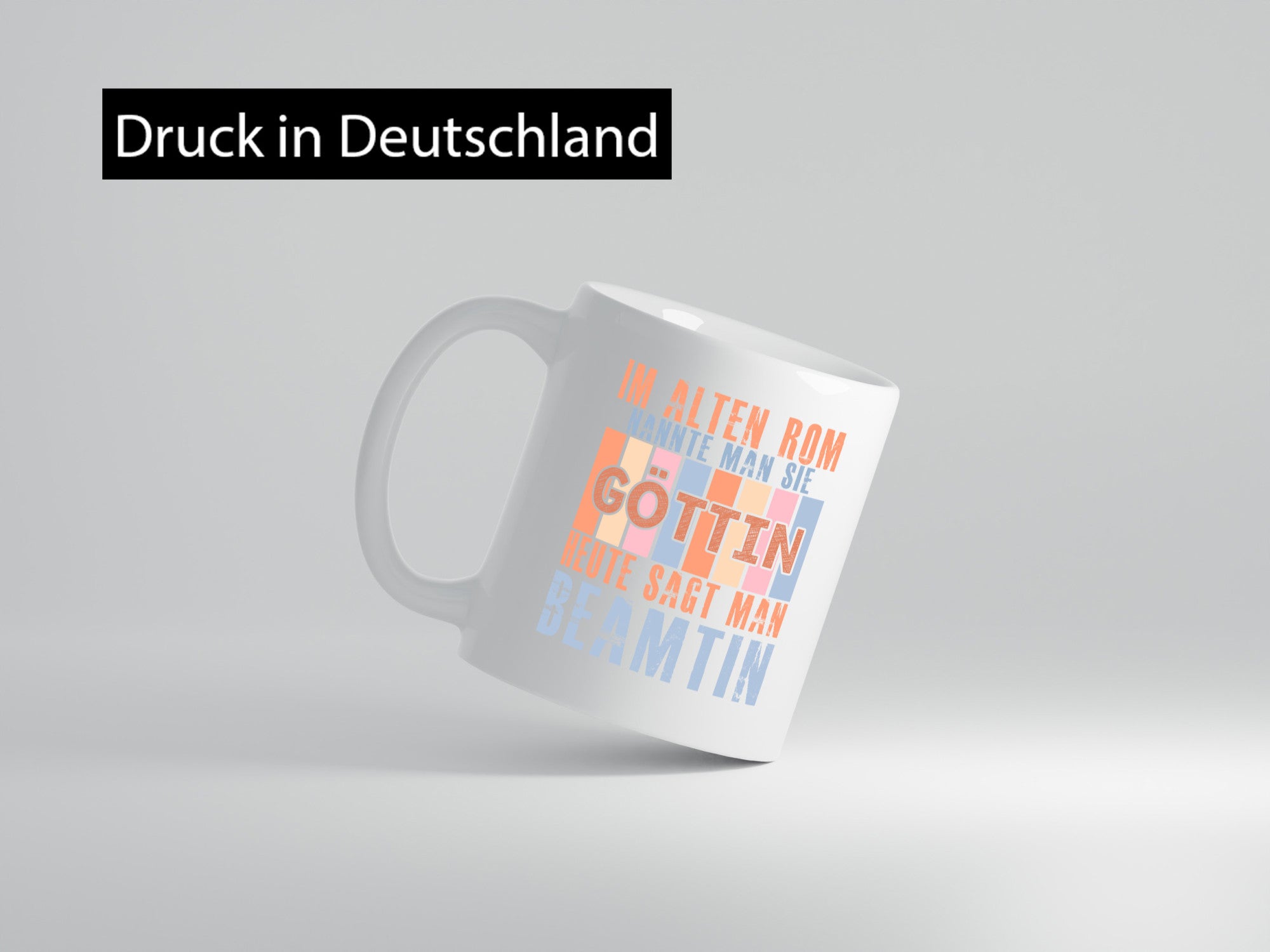Heute sagt man: Beamtin | Verbeamtung Dienst Humor Geschenkidee Tasse