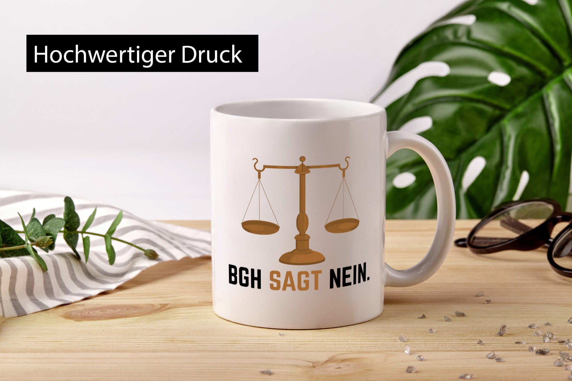 BGH sagt nein | Wage Geschenk Humor Geschenkidee lustiger Spruch Tasse