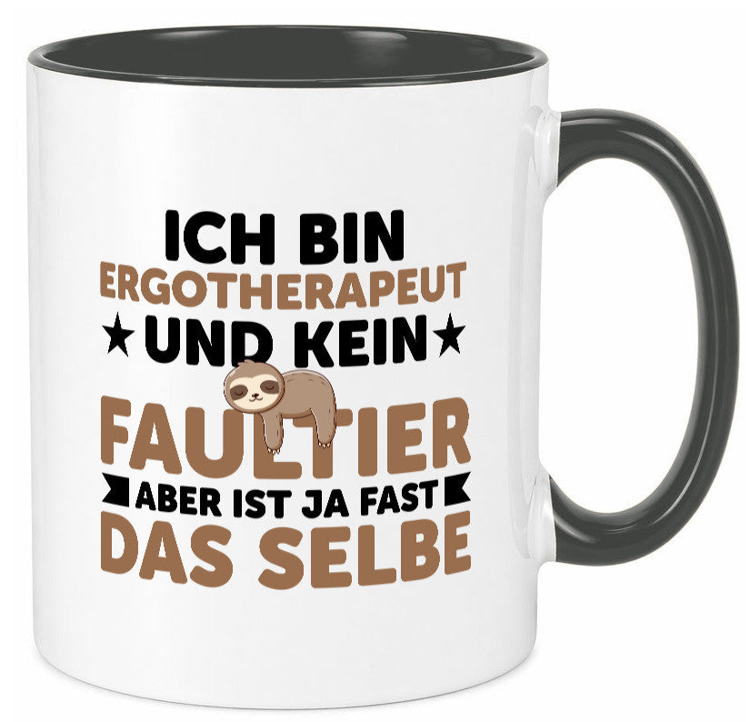 Ich bin kein Faultier: Ergotherapeut | Ergotherapie Geschenk Tierliebhaber