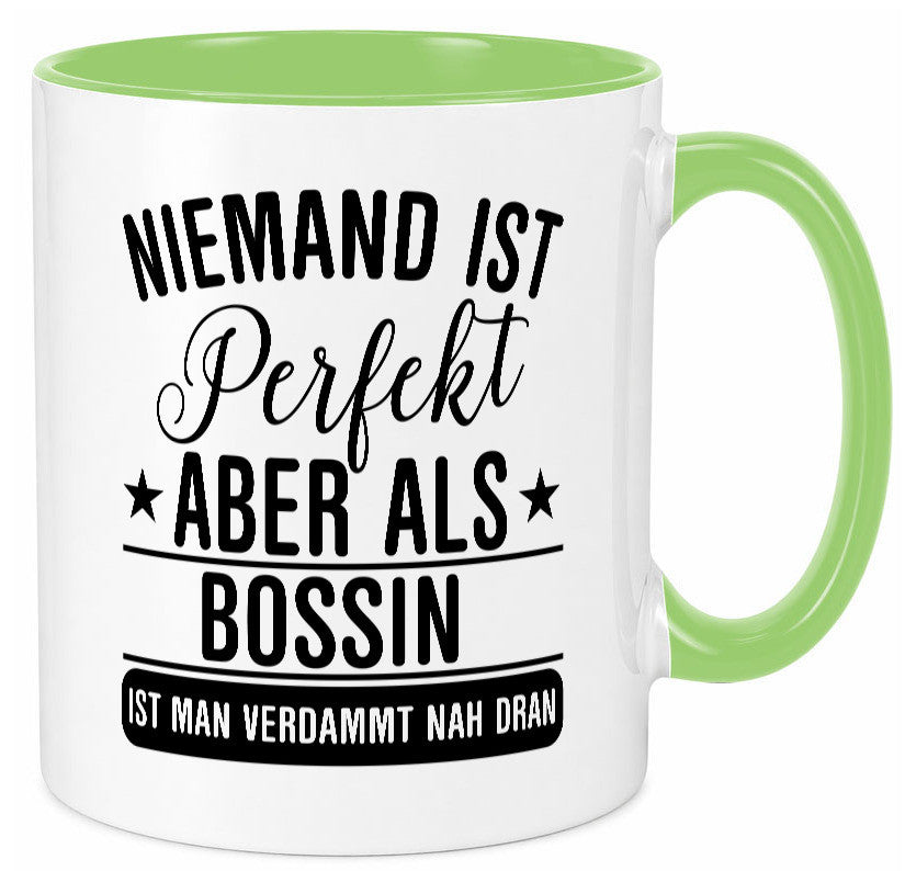 Verdammt nah dran: Bossin | Führungskraft Vorgesetzte Humor Geschenkidee Tasse