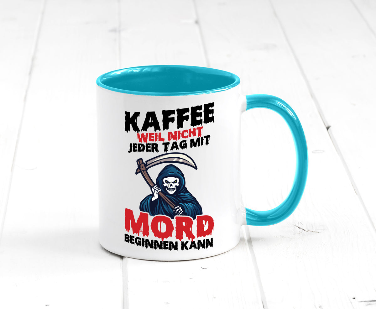 Nicht jeder Tag lustig Humor Geschenkidee Geschenk Tasse
