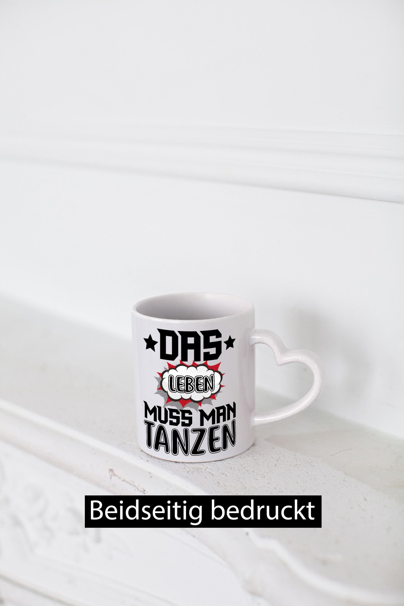 Leben tanzen | Spruch Tasse Tänzerin Tänzer Humor Geschenkidee