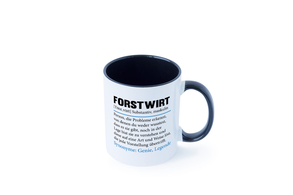 Forstwirt | Spruch Beruf Waldarbeiter lustig Geschenkidee Arbeit Kollegen Büro Tasse
