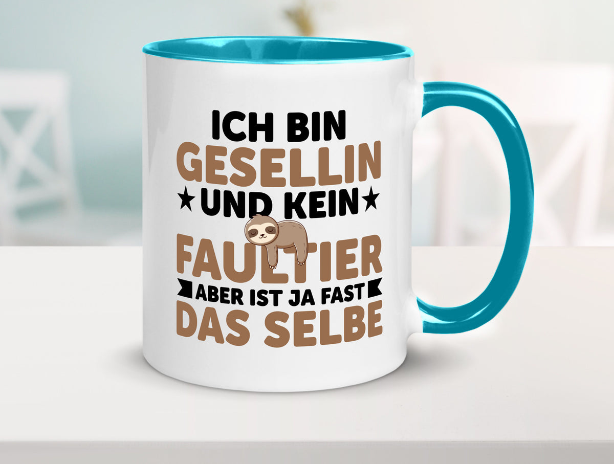 Ich bin kein Faultier: Gesellin | Handwerkerinnen v2 Geschenkidee Tierliebhaber Tasse
